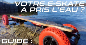 guide-Que-faire-quand-son-skateboard-électrique-tombe-dans-l’eau-ou-à-pris-l’eau